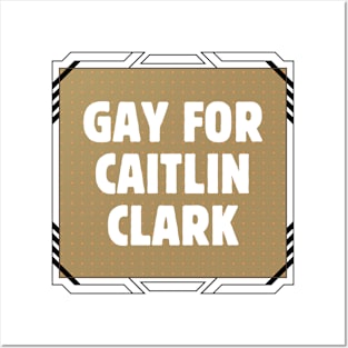 Gay For Caitlin Clark Posters and Art